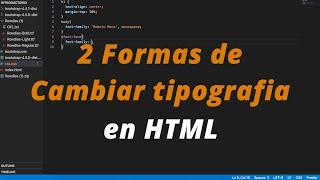 Como cambiar tipografia en HTML con CSS - Skyder Dev