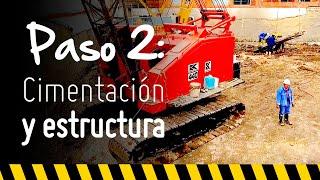 Proceso Constructivo: aprenda sobre el proceso de cimentación y estructura | Constructor