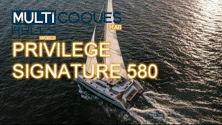 PRIVILEGE SIGNATURE 580 Catamaran - Boat Review Teaser - Multihulls World - Multicoques Mag