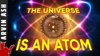 The Entire Quantum Universe is Inside the Atom