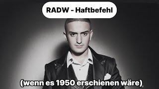 RADW - Haftbefehl (wenn es 1950 erschienen wäre)