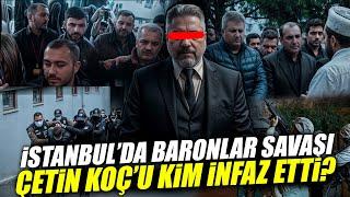 Çetin Koç nam-ı diğer Hacı Parviz Suikasti : Baronlar Savaşı