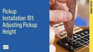 Les Paul DIY: Adjusting Your Pickup Height