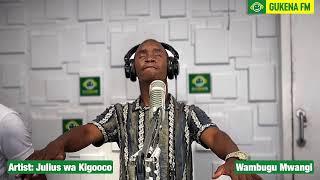 Kigooco LIVE na Julius wa Kigooco #GukenaFM// #WambuguMwangi// #NyihiaHwai 8pm to 12 Mid night