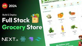 Build & Deploy Full Stack Next.Js Online Grocery React App Store | React, Strapi, Tailwindcss