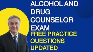 Alcohol and Drug Counselor Exam Prep IC&RC ADC Exam  Free Practice Questions