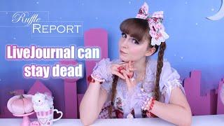 LiveJournal can stay dead - Ruffle Report