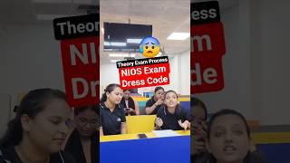 NIOS Theory Exam Dress Code and Important Information.