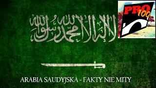 ARABIA SAUDYJSKA   FAKTY NIE MITY