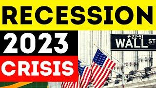 Recession 2023 - The Economy & Markets in Crisis