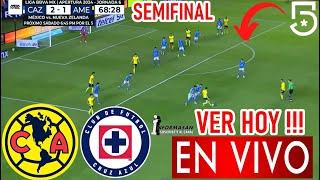 América vs. Cruz Azul En Vivo, donde ver, a que hora juega, AMERICA VS CRUZ AZUL PARTIDO SEMIFINAL