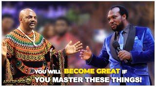 You will become great if you master these things!