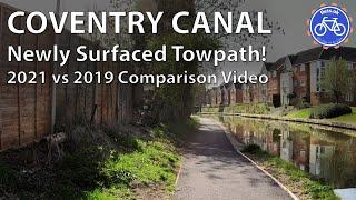 [Real-time] Coventry Canal Resurfaced Towpath 2021 (Comparison with the Old Surface)