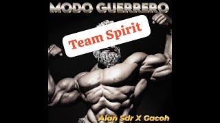 Modo Guerrero - Alan sdr ft Gacoh ( pinche ruca loca ) #teamspirit