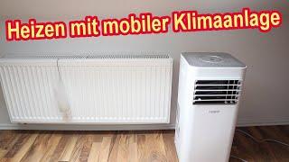 Heizen mit Klimaanlage - Mobile Klimaanlage als Heizung benutzen / Test / Funktion