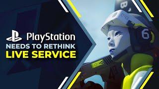 PlayStation needs to Rethink Live Service Games