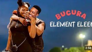 ELEMENT ELEEH - BUCURA (OFFICIAL VIDEO) 2024