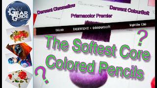 The Softest Colored Pencils, Derwent Chromaflow, Prismacolor Premier, Derwent ColourSoft and ? ?