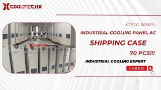 Successful Delivery of 70 Industrial Cooling Panel Air Conditioners from Cooltechx! Same as Rittal!