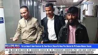 Ym Lah Jubab U Jt Secy Ka Tnad Health | Halor Ka Bhah Pule Doctor Ha PA Sangma Medical College