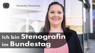 Backstage Bundestag: Ich bin Stenografin im Bundestag