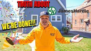 THE TRUTH ABOUT ABOUT JAMES HARDIE SIDING | THIS CLIENT TELLS ALL!!!