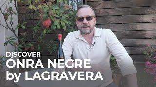 Discover Ónra Negre - a delicious Spanish red wine