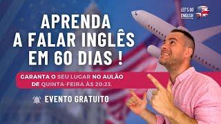 Como aprender Inglês em 60 dias !