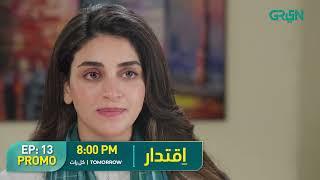 Iqtidar | Promo Episode 13 | Tomorrow 8:00 PM | Anmol Baloch & Ali Raza | Green TV