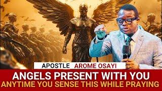 APOSTLE AROME OSAYI HAS FINALLY REVEALED HOW TO KNOW WHEN ANGELS WITH YOU