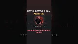 CAVID CAVADOGLU "Jenerik" imamaliyev production music 2022