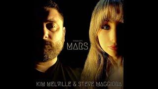 Steve Maggiora & Kim Melville “MARS”