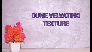 Dune velvatino texture | redmark dune| red mark texture paint | dune velvation video red mark 2024|