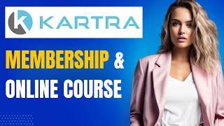 Kartra Membership Site & Online Course Tutorial: Complete Walkthrough