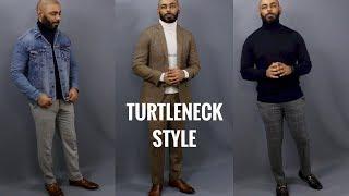 How  To Style A Men's Turtleneck Sweater/How To Wear A Men's Turtleneck Sweater