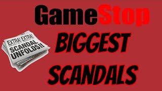 GameStop Biggest Scandals