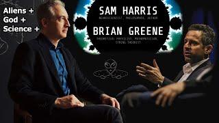 Aliens, God & Science with Sam Harris & Brian Greene