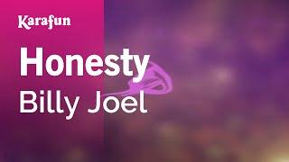 Honesty - Billy Joel | Karaoke Version | KaraFun