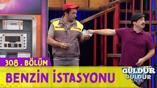 Benzin İstasyonu - 308.Bölüm (Güldür Güldür Show)