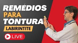 Principais Medicamentos Para Tontura [Labirintite]