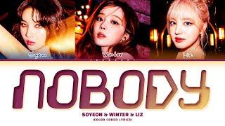 (G)I-DLE SOYEON X aespa WINTER X IVE LIZ 'NOBODY' Lyrics  (소연 윈터 리즈 NOBODY 가사) (Color Coded Lyrics)