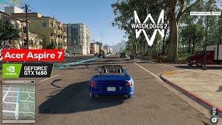 Watch Dogs 2 Ultra Settings | GTX 1650 | Acer Aspire 7