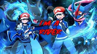 Ash Charizard and Ash Greninja AMV (I'm a rider)