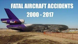 Fatal Accidents involving commercial flights between 2000 2017  | 2000-2017 | AVIATION CLUB