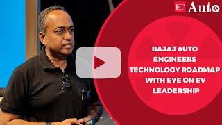 Bajaj Auto engineers technology roadmap with eye on EV leadership