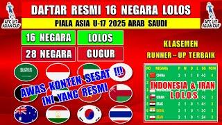 RUNNER UP TERBAIK BERUBAH !! INILAH DAFTAR NEGARA YANG LOLOS PIALA ASIA U17 2025 ~ INDONESIA LOLOS