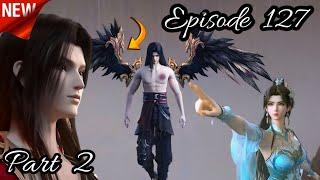 Battle Through The Heavens Season 6 Episode 127 Part 2 Explained In Hindi/Urdu