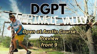 2025 Open At Austin Course Preview | Sprinkle Valley | Front 9 | Disc Golf