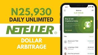 N25K Daily Neteller Arbitrage || Dollar Arbitrage In Nigeria || Neteller To Binance