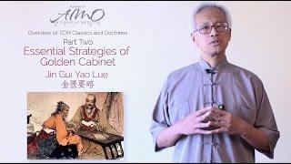 Part 2: Essential Prescriptions of Golden Cabinet | Acupuncture CEU Video | Dr. Daoshing Ni